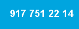 917 751 22 14 917 751 22 14